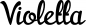 Preview: Violetta - Schriftzug aus Eichenholz